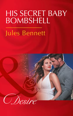 His Secret Baby Bombshell