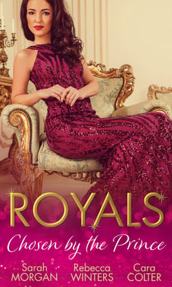 Royals: Chosen By The Prince - The Prince's Waitress Wife / Becoming the Prince's Wife / To Dance with a Prince
