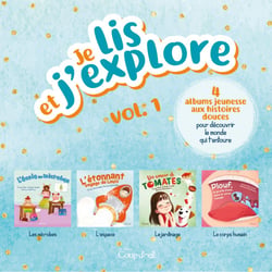 Je lis et j'explore vol. 1 - 4 albums jeunesse aux histoires douces pour découvrir le monde qui t’entoure
