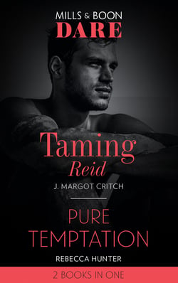 Taming Reid / Pure Temptation - Taming Reid / Pure Temptation