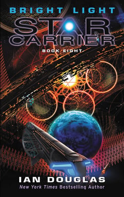 Bright Light - Star Carrier: Book Eight