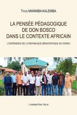 La pensée pédagogique de Don Bosco dans le contexte africain - L'expérience de la République Démocratique du Congo