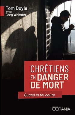Chrétiens en danger de mort - Quand la foi coûte