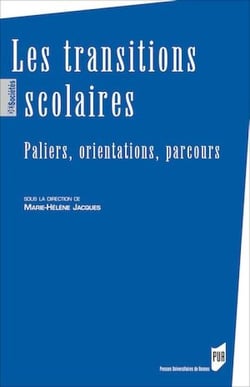 Les transitions scolaires - Paliers, orientations, parcours