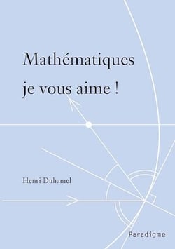Mathématiques je vous aime !