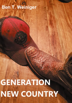 Generation New Country - Stars und Trends der neuen Country Music