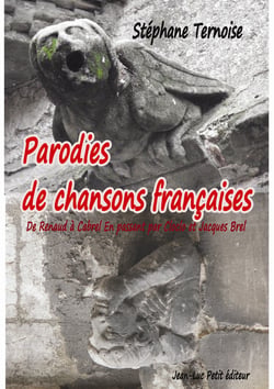 Parodies de chansons françaises - De Renaud à Cabrel En passant par Cloclo et Jacques Brel