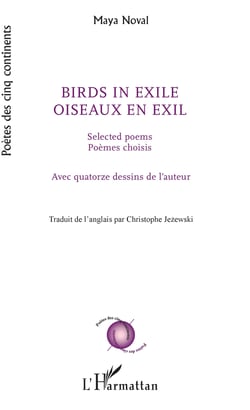 Birds in exile - Oiseaux en exil - Selected poems / Poèmes choisis