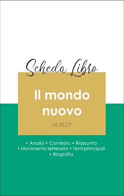 Scheda libro Il mondo nuovo (analisi letteraria di riferimento e riassunto completo)