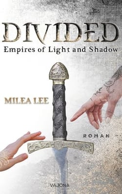 DIVIDED - Empires of Light and Shadow
