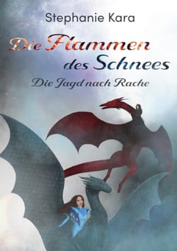 Die Flammen des Schnees - Die Jagd nach Rache