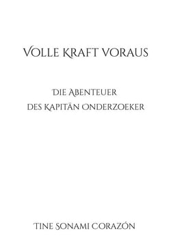 Volle Kraft voraus - Die Abenteuer des Kapitän Onderzoeker