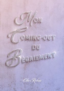 Mon coming-out du Bégaiement