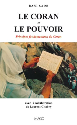 Le Coran et le pouvoir : Principes fondamentaux du Coran