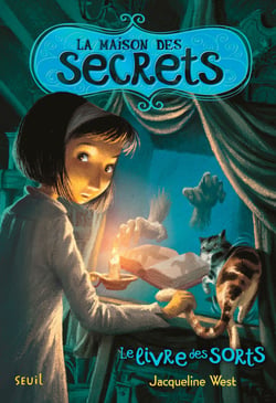 La maison des secrets, tome 2 - Le Livre des sorts