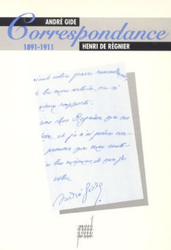 André Gide &amp; Henri de Régnier - Correspondance 1891-1911