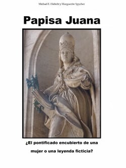 Papisa Juana - ¿El pontificado encubierto de una mujer o una leyenda ficticia?