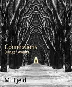 Connections - Danger Awaits