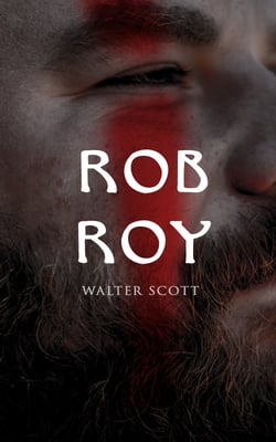 Rob Roy - Historical Novel
