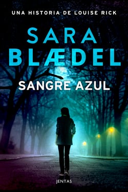 Sangre azul - Una historia de Louise Rick
