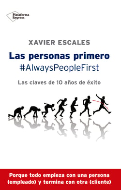 Las personas primero - #AlwaysPeopleFirst - Las claves de 10 años de éxito