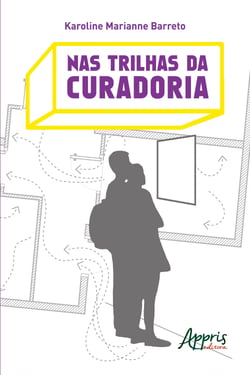 Nas Trilhas da Curadoria