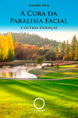 A cura da Paralisia Facial e outras doenças