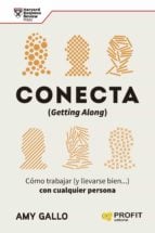 Conecta - Cómo trabajar (y llevarse bien...) con cualquier persona