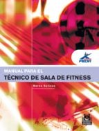 MANUAL PARA EL TÉCNICO DE SALA DE FITNESS (Color)