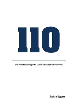 110 - Der Dienstpsychologische Dienst für Sicherheitsbehörden