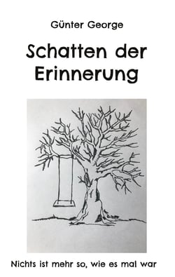 Schatten der Erinnerung - Nichts ist mehr so, wie es mal war