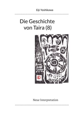 Die Geschichte von Taira (8) - Neue Interpretation