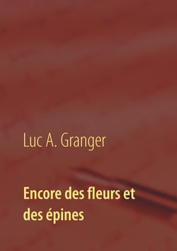 Encore des fleurs et des épines - Mon second recueil de chants et de poésie