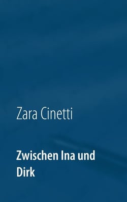 Zwischen Ina und Dirk - Ein Briefwechsel