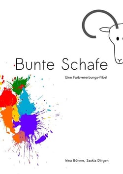 Bunte Schafe - Eine Farbvererbungs-Fibel