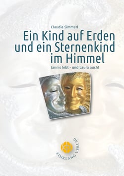 Ein Kind auf Erden und ein Sternenkind im Himmel - Jannis lebt - und Laura auch!