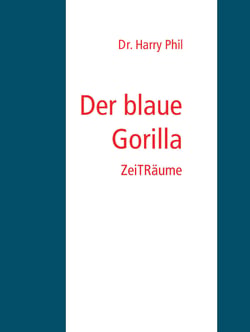 Der blaue Gorilla - ZeiTRäume