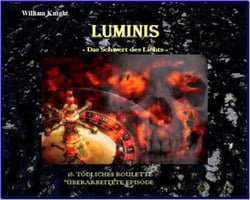 Luminis-Das Schwert des Lichts - 18. Tödliches Roulette