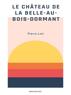 Le Château de la Belle-au-Bois-Dormant