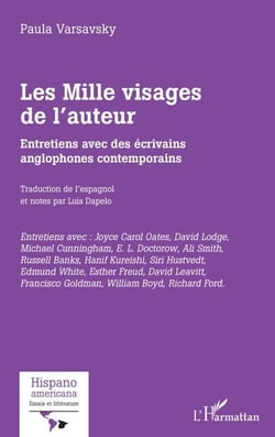 Les Milles visages de l'auteur - Entretiens avec des écrivains anglophones contemporains