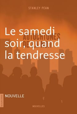 Le samedi soir, quand la tendresse - Autochtones de la nuit