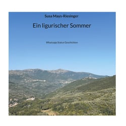 Ein ligurischer Sommer - Whatsapp Status Geschichten