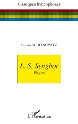 L. S. Senghor - Elégies