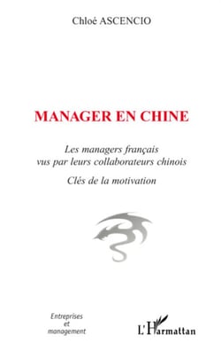 Manager en Chine - Clés de la motivation