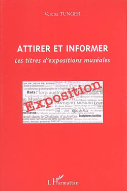 Attirer et informer - Les titres d'expositions muséales
