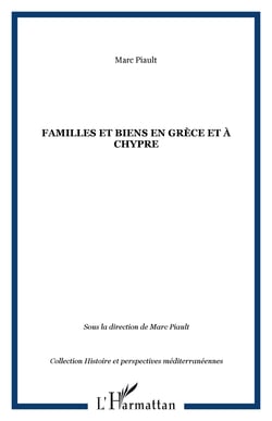 Familles et biens en Grèce et à Chypre