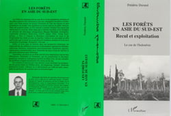 Les forêts en Asie du Sud-Est - Recul et exploitation - Le cas de l'Indonésie