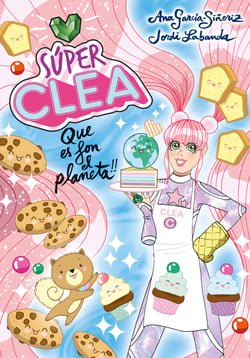Súper Clea 2 Que es fon el planeta! (Sèrie Súper Clea 2)