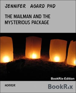 THE MAILMAN AND THE MYSTERIOUS PACKAGE