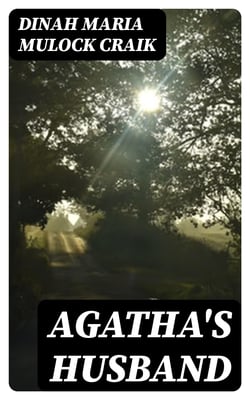 Agatha's Husband - A Novel